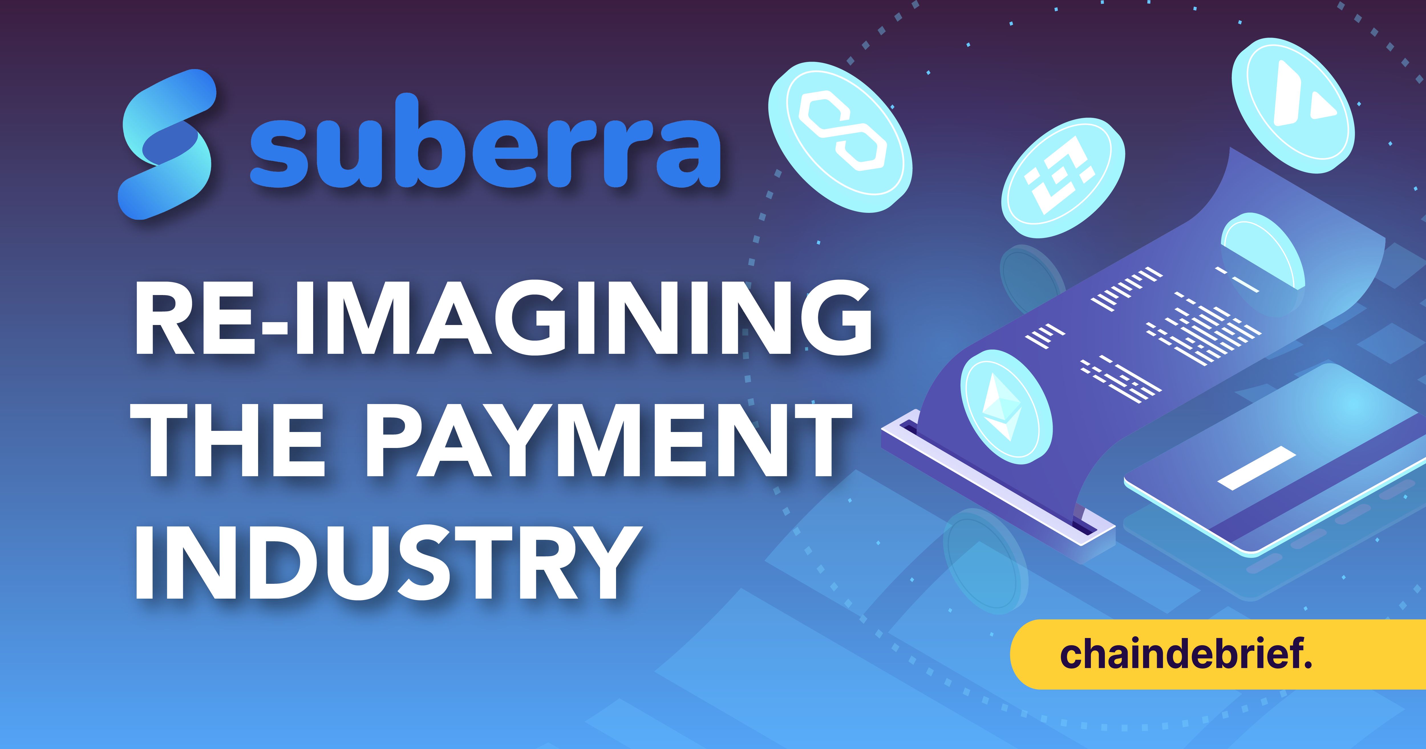 SG Web 3.0 Startup Suberra Going Big In Building A Multi-Chain Web3 Payment Platform