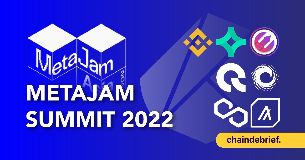 Metajam Summit 2022: Everything About DeFi, NFTs And The Metaverse