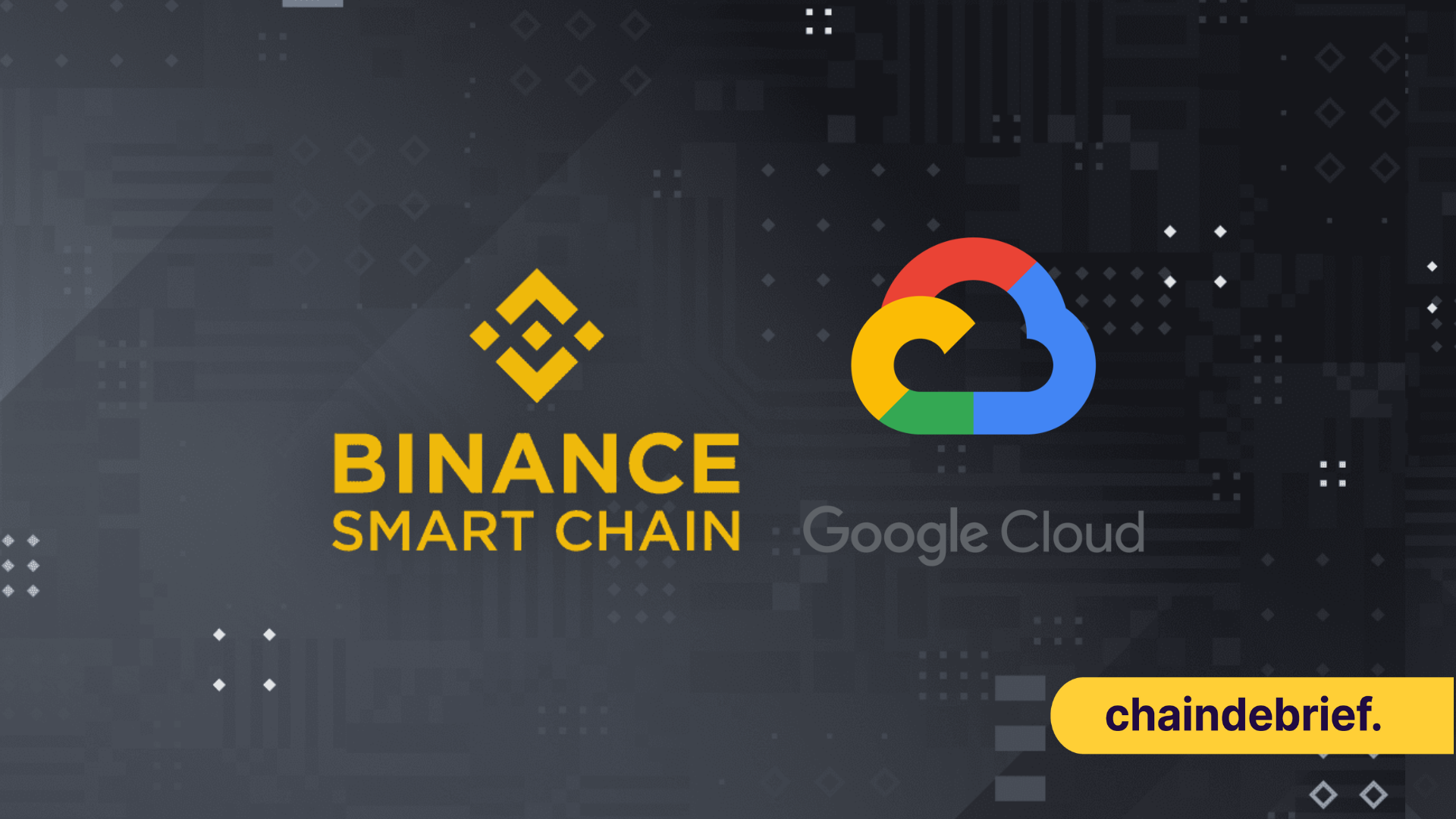 BNB Chain Partners Google Cloud To Boost Blockchain Technology And Web3 Growth