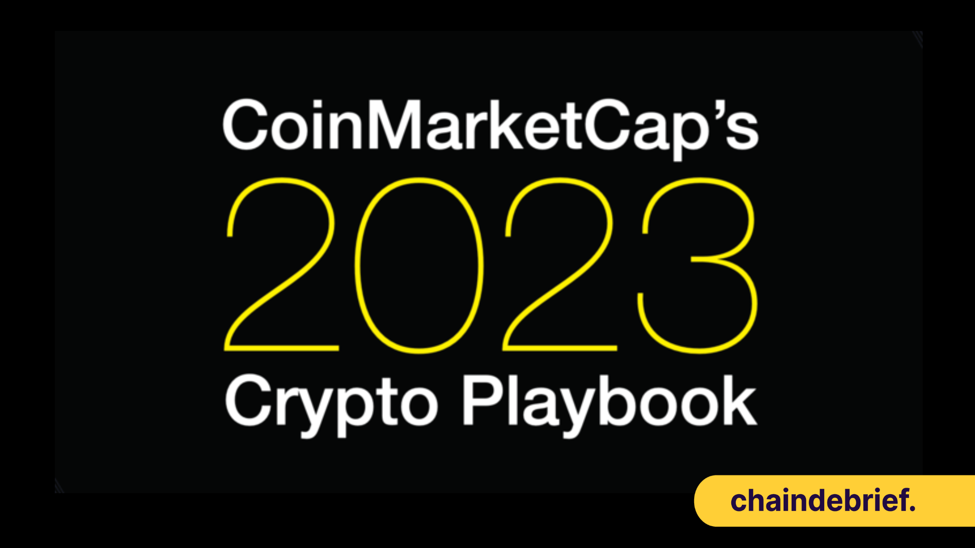 3 Key Takeaways From CoinMarketCap 2023 Crypto Playbook