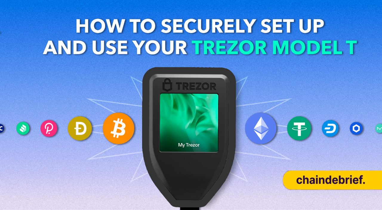 Trezor Model T set up and use