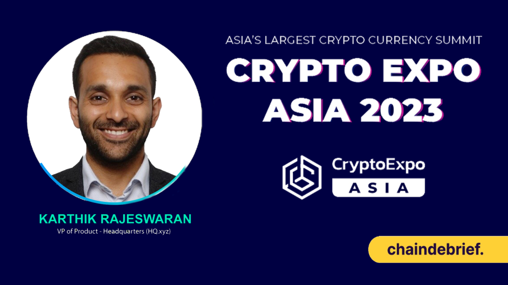 Karthik Rajeswaran VP of Product, Headquarters - Crypto Expo Asia 2023